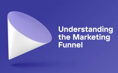 The Marketing Funnel: A Guide to Customer Journey